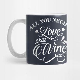 All You Need is Love and Wine Mug